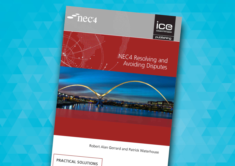 New NEC handbook NEC4 Resolving and Avoiding Disputes
